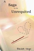 A Saga for the Unrequited A Saga for the Unrequited