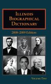 Illinois Biographical Dictionary - Volume 2 Illinois Biographical Dictionary - Volume 2