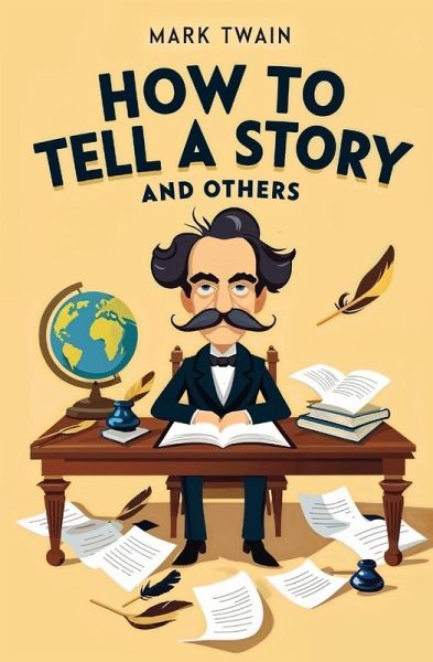 How to Tell a Story and Others How to Tell a Story and Others