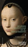 Mujeres silenciadas en el Renacimiento Mujeres silenciadas en el Renacimiento