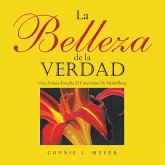 La Belleza de la Verdad La Belleza de la Verdad