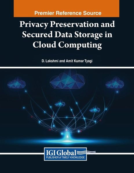 Privacy Preservation and Secured Data Storage in Cloud Computing Privacy Preservation and Secured Data Storage in Cloud Computing