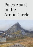 Poles Apart in the Arctic Circle
