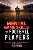 Mental Game Skills for Football Players