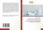 Le Fabricant High Tech