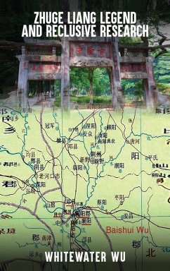 ZHUGE LIANG LEGEND AND RESCLUSIVE RESEARCH - Wu, Whitewater