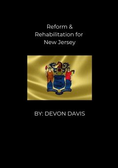 REFORM AND REHABLITATION FOR NEW JERSEY Cover REFORM AND REHABLITATION FOR NEW JERSEY