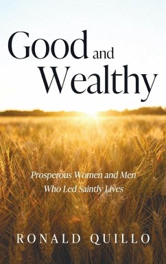 Good and Wealthy Good and Wealthy