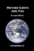 Mother Earth and You Mother Earth and You