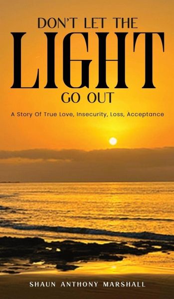 Don't Let The Light Go Out Don't Let The Light Go Out