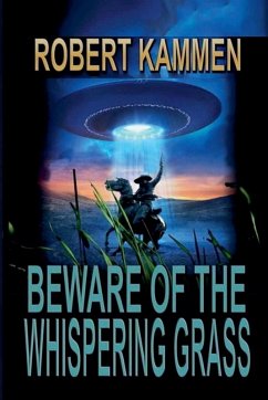 Beware of the Whispering Grass - Kammen, Robert
