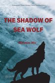 The Shadow of Sea Wolf The Shadow of Sea Wolf