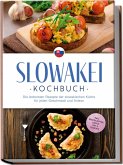 Slowakei Kochbuch: Die leckersten Rezepte der slowakischen Küche für jeden Geschmack und Anlass - inkl. Brotrezepten, Suppen, Dips & Desserts Slowakei Kochbuch: Die leckersten Rezepte der slowakischen Küche für jeden Geschmack und Anlass - inkl. Brotrezepten, Suppen, Dips & Desserts