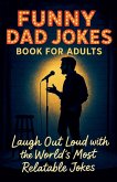 Funny Dad Jokes Book For Adults Funny Dad Jokes Book For Adults