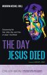 The Day Jesus Died - Bild 1