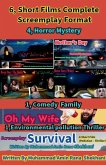 6, Short Films Complete Screenplay Format. 6, Short Films Complete Screenplay Format.