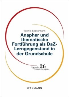 Cover Anapher und thematische Fortführung als DaZ-Lerngegenstand in der Grundschule