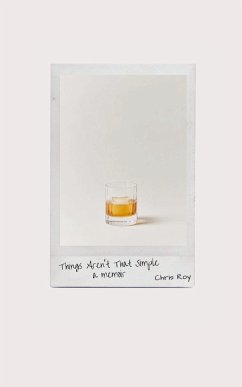 Things Aren't That Simple - Roy, Chris