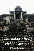Cambodian Killing Fields' Carnage