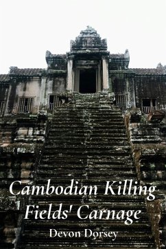 Cambodian Killing Fields' Carnage Cover Cambodian Killing Fields' Carnage