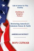 Restoring America's Common Sense and Faith