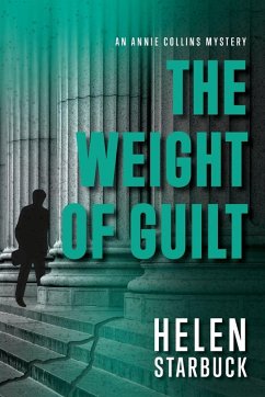 The Weight of Guilt - Starbuck, Helen