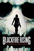 Blackfire Rising Blackfire Rising