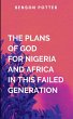 The Plans Of God For Nigeria And Africa... - Bild 1