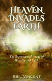 Heaven Invades Earth