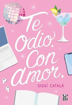 TE ODIO CON AMOR TE ODIO CON AMOR