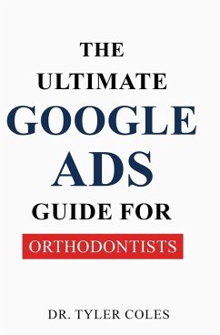 Cover The Ultimate Google Ads Guide for Orthodontists