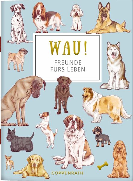 WAU! - Freunde fürs Leben WAU! - Freunde fürs Leben