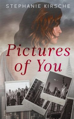 Pictures of You - Kirsche, Stephanie