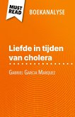 Liefde in tijden van cholera van Gabriel Garcia Marquez (Boekanalyse) Liefde in tijden van cholera van Gabriel Garcia Marquez (Boekanalyse)