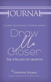 Draw Me Closer Journal Draw Me Closer Journal