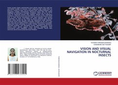 VISION AND VISUAL NAVIGATION IN NOCTURNAL INSECTS