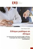 Ethique publique en Afrique Ethique publique en Afrique