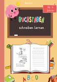 Buchstaben schreiben lernen - Spielerisch zum Schreiberfolg! Buchstaben schreiben lernen - Spielerisch zum Schreiberfolg!