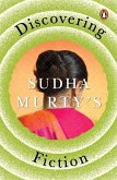 Discovering Sudha Murty's Fiction Discovering Sudha Murty's Fiction