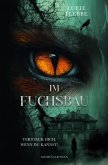 Im Fuchsbau - Versteck dich, wenn du kannst! Im Fuchsbau - Versteck dich, wenn du kannst!