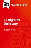 La signora Dalloway di Virginia Woolf (Analisi del libro) La signora Dalloway di Virginia Woolf (Analisi del libro)