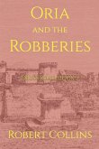 Oria and the Robberies Oria and the Robberies