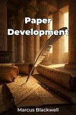 Paper Development (eBook, ePUB) Paper Development (eBook, ePUB)