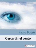 Cercarti nel vento (eBook, ePUB) Cercarti nel vento (eBook, ePUB)