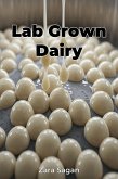 Lab Grown Dairy (eBook, ePUB) Lab Grown Dairy (eBook, ePUB)