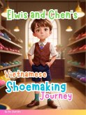 Elwis and Chen's Vietnamese Shoemaking Journey (eBook, ePUB)