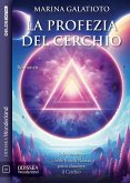 La profezia del cerchio (eBook, ePUB) La profezia del cerchio (eBook, ePUB)