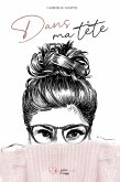 Dans ma tête (eBook, ePUB) Dans ma tête (eBook, ePUB)