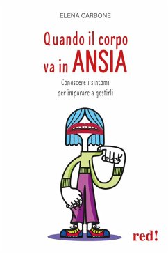 Quando il corpo va in ansia (eBook, ePUB) - Carbone, Elena
