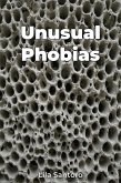 Unusual Phobias (eBook, ePUB) Unusual Phobias (eBook, ePUB)